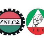 FG Asks NLC, TUC To Obey Court Order, Shelve Nationwide Strike