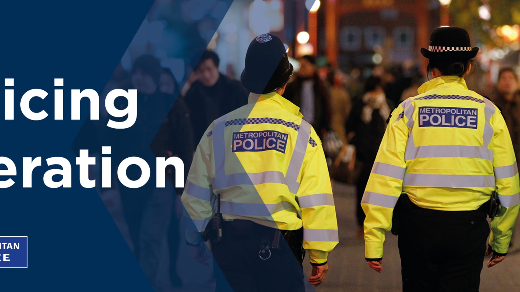 Policing operation across London this weekend