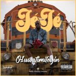 O1uwaTimileyin – Jeje