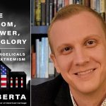 In new book, Tim Alberta sees another way for evangelical Christians in politics