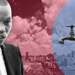 THE WEEKEND WRAP: Johannesburg’s deepening water crisis and why the chaos of alpha male politics is bad for your health