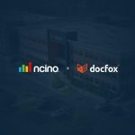 Fintech firm nCino acquires South Africa’s DocFox for $75 million