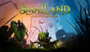 SMALLAND: SURVIVE THE WILDS Journeys From Early Access