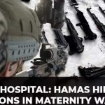 Gaza War Day 177: Footage of weapons hidden by Hamas in the maternity ward of the Shifa Hospital