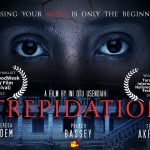 You Can Now Watch Ini Usendiah’s Directorial Debut “Trepidation” in a Cinema Near You!