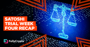 Satoshi Trial Week Four Recap