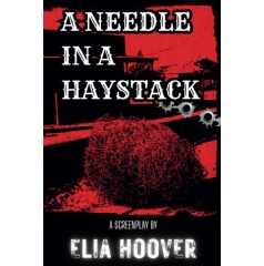 Elia Hoover’s Ambitious Screenplay About One Man’s Vendetta Against the Wicked-n-Wealthy Out in the Wild West Will Be Displayed at LBF 2024