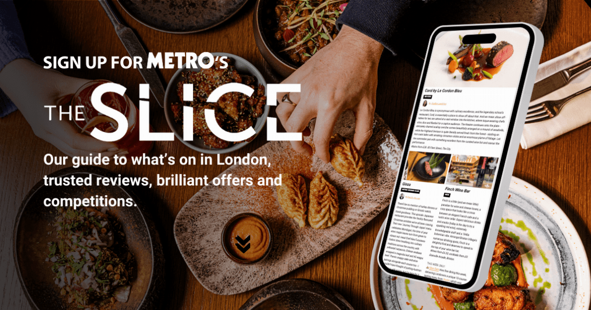 Sign up to The Slice for your weekly guide to the best London restaurants and events