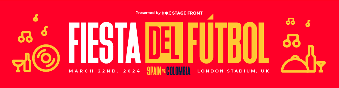 Stage Front to Host a Vibrant Fan Fest Ahead of Spain vs. Colombia Friendly Match on March 22