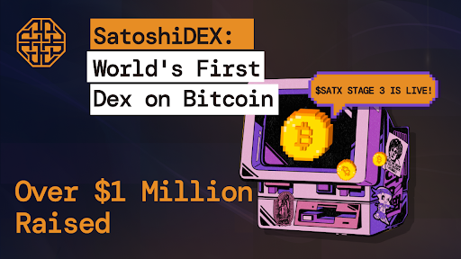 SatoshiDEX, the world’s first DEX on Bitcoin, has Raised Over $1 Million in Pre-Sale