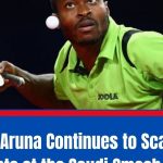 Quadri Aruna Continues to Scale New Heights at the Saudi Smash 2024