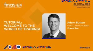 FMAS:24 Session Spotlight – Tutorial: Welcome to The World of Trading!