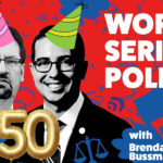 World Series of Politics welcomes Frank Fahrenkopf for episode 50!