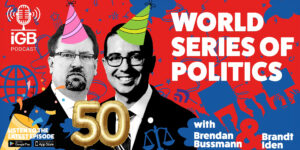 World Series of Politics welcomes Frank Fahrenkopf for episode 50!