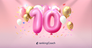 Celebrating 10 years of driving SMB success: The incredible journey of rankingCoach