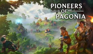 Pioneers of Pagonia Releases Major Economy Update Ahead of Full Launch