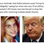 The Case They Want You to Forget: Katie Johnson, Epstein, and the Silence Around Trump