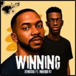 XeinSoul – Winning ft Mbhoro K1