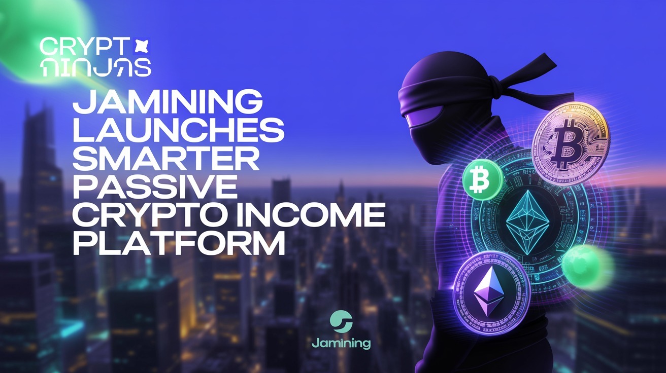 JAMining Launches Smarter Passive Crypto Income Platform