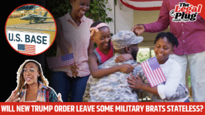 Will Trump’s New Order Leave Some Military Brats Stateless? | The Legal Plug