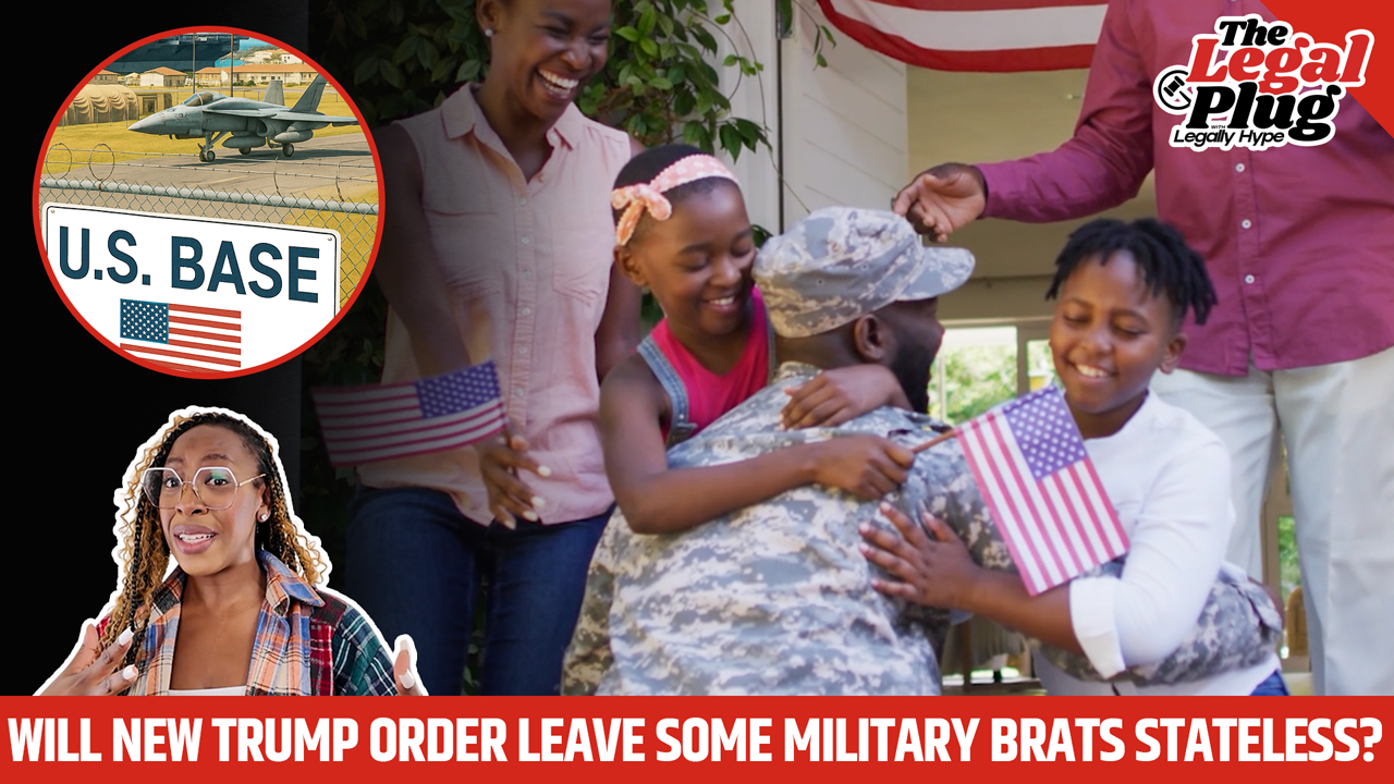 Will Trump’s New Order Leave Some Military Brats Stateless? | The Legal Plug
