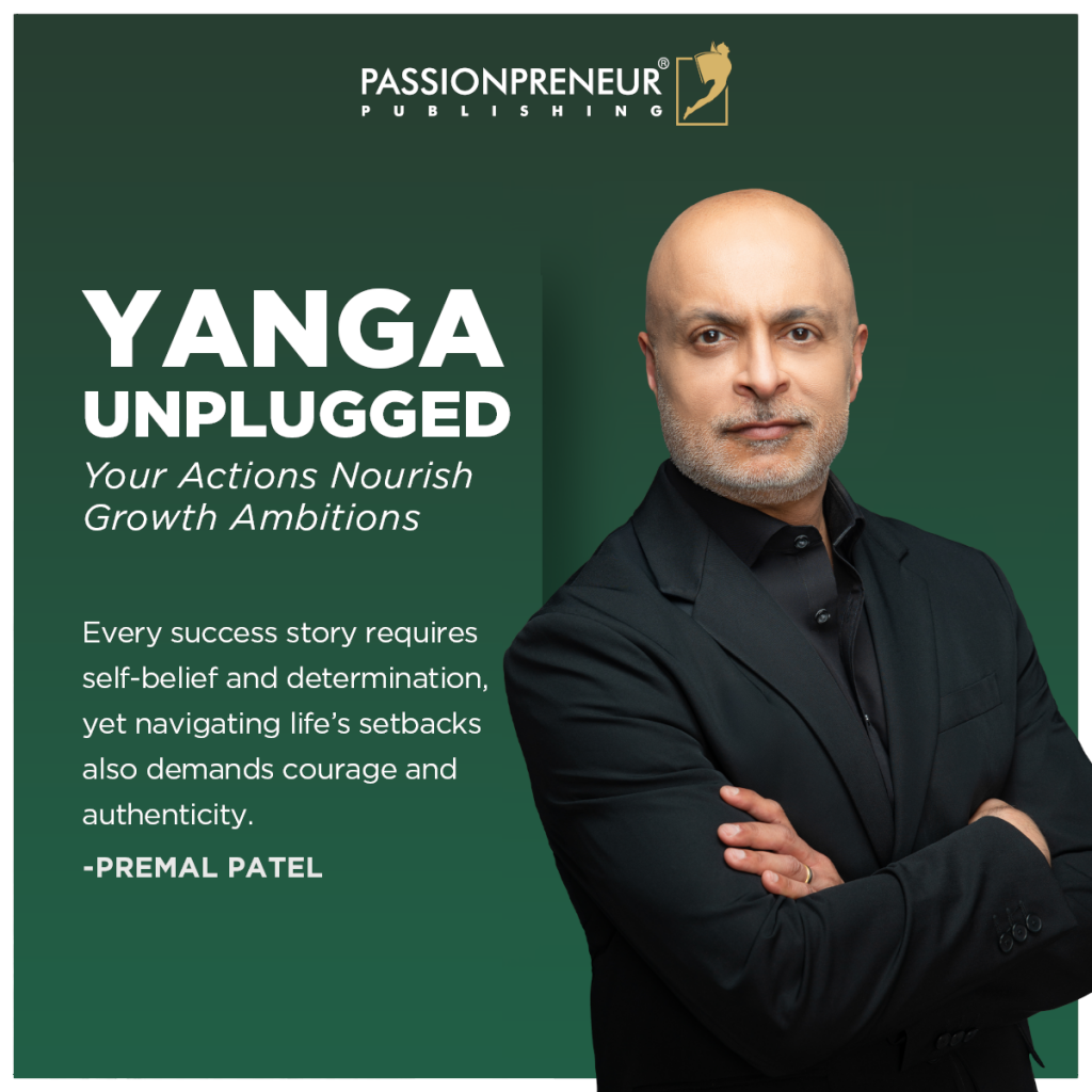 Premal Patel Launches Transformational New Book YANGA Unplugged Covering Local and Global Markets