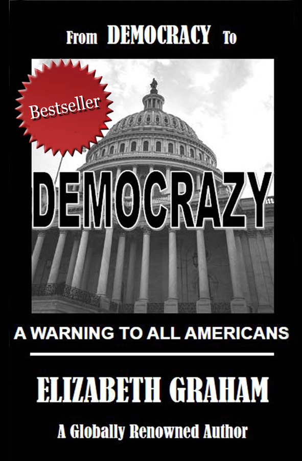 Donald Trump Is A Modern Day Judas Iscariot – Who Was A Traitor, Says Elizabeth Graham, Author Of Bestselling Ebook, From Democracy To Democrazy