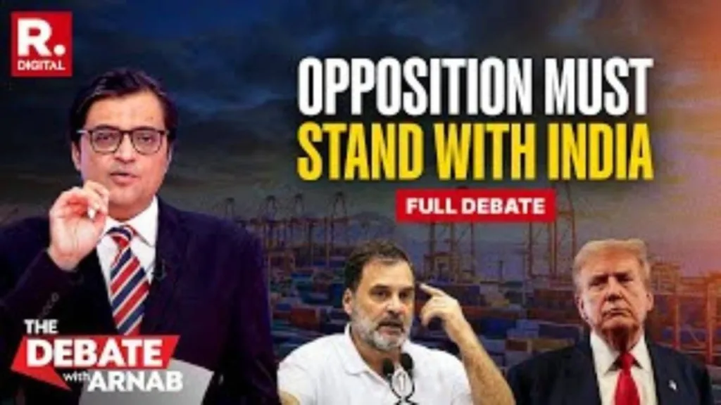 Debate With Arnab: Has Opposition Lost The Plot On India-US Tariff War?
