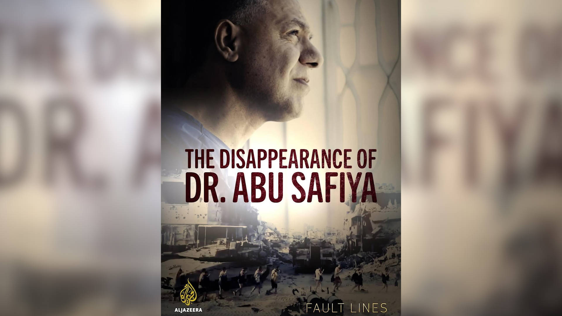 “The Disappearance of Dr. Abu Safiya”: Al Jazeera Film on Israel’s Abduction & Torture of Gaza Doctor