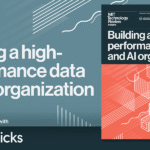 Building a high performance data and AI organization (2nd edition)