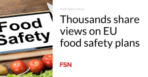 Thousands share views on EU food safety plans
