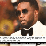 Sean ‘Diddy’ Combs Could Get Up to a Year Shaved Off His Sentence