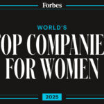 Forbes World’s Top Companies For Women 2025 List