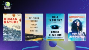 Scientific American’s Best Fiction and Nonfiction Picks for Science-Minded Readers