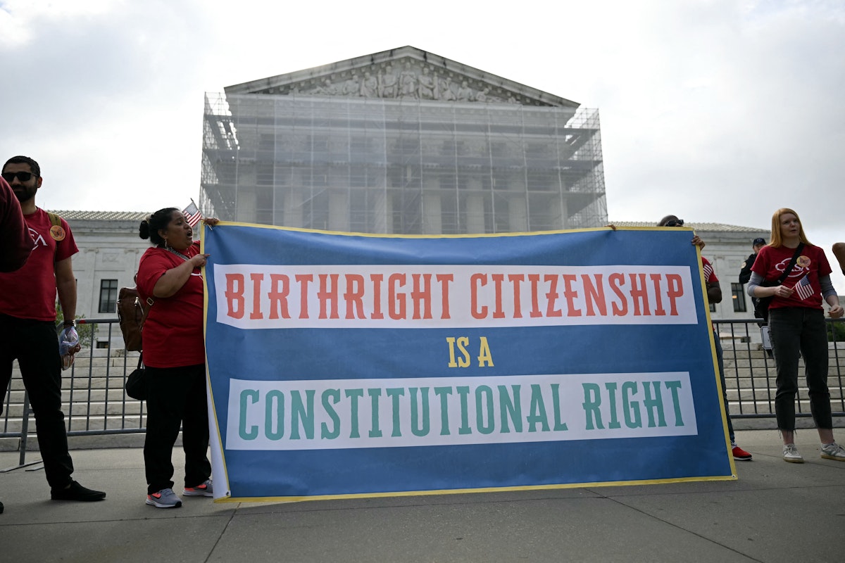 Supreme Court Lets Trump Get Closer to Ending Birthright Citizenship
