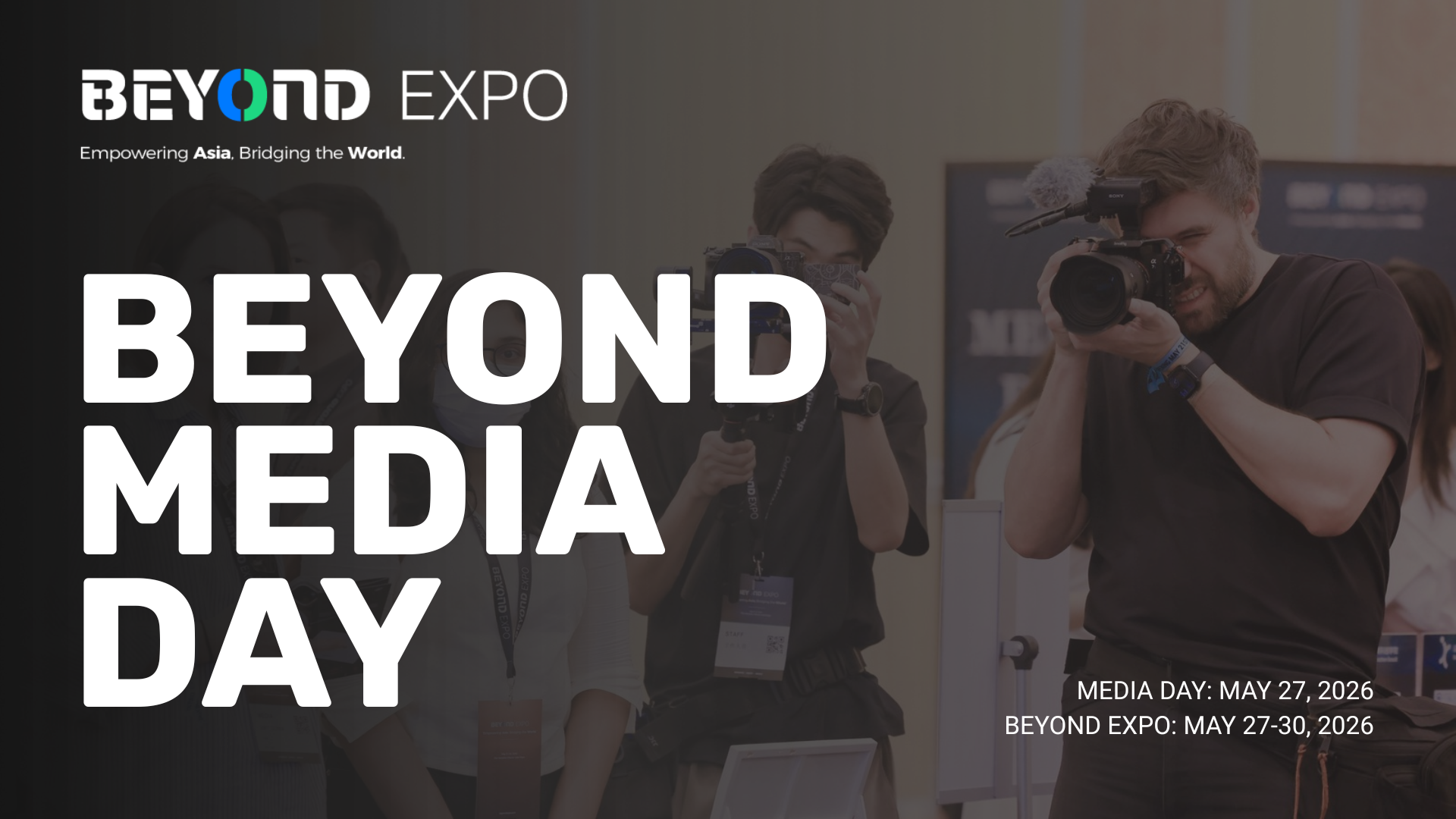 BEYOND Expo Media Day is Coming Back in 2026! Tickets Now Available to Exclusive Exhibitors!
