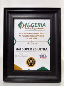 itel SUPER 26 Ultra Wins âBest Curved Display and AI-Powered Smartphone of the Yearâ at the 2025 Nigeria Technology Awards