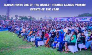Ibadan Hosts One of the Biggest Premier League Viewing Events of the Year
