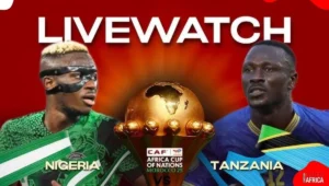 AFCON 2025 List of TV Stations to Watch Nigeria vs Tanzania