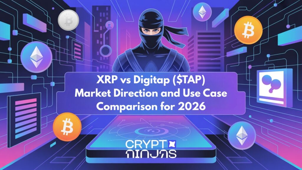 XRP vs Digitap ($TAP): Market Direction and Use Case Comparison for 2026