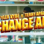 Tyler Vybe Teams up With Terry Apala in Brand New Music Video For His Hit Single ‘Change Am’