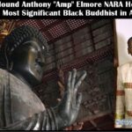 NARA Honored Historian Anthony “Amp” Elmore The Most Significant Black Buddhist in America