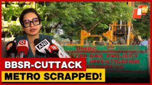 Bhubaneswar-Cuttack Metro Rail Project Scrapped, Alleges Sofia Firdous | OTV