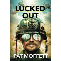 Vietnam War Memoir “Lucked Out” by Pat Moffett to be Showcased at London Book Fair 2026
