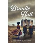 Virginia R. Degner’s “Brindle Hall” Will Be Showcased at the 2026 London Book Fair