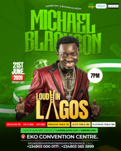 Michael Blackson’s “Loud in Lagos” rescheduled for June 21 at Eko Convention Centre
