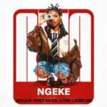 Isizweat – nGEKE ft Prince Kaybee, DJ Fogg & Busta 929