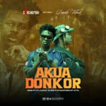 Strongman – Akua Donkor ft DarkoVibes