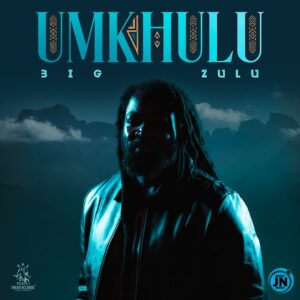 Big Zulu – Ngizohlala Nawe