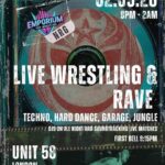 Wrestling & Rave Culture Rolled Into One Event:  Emporium NRG